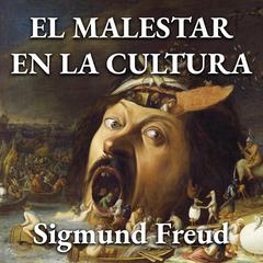 El malestar en la cultura by Sigmund Freud audiobook
