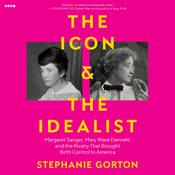 The Icon and the Idealist by  Stephanie Gorton audiobook