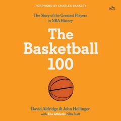 The Basketball 100 by Dan Kaufman audiobook