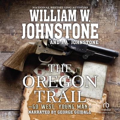 The Oregon Trail by William W. Johnstone audiobook