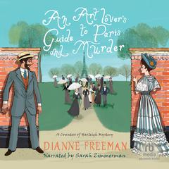 An Art Lover's Guide to Paris and Murder by Dianne Freeman audiobook