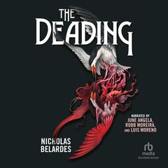 The Deading by Nicholas Belardes audiobook