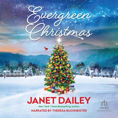 Evergreen Christmas by Janet Dailey audiobook