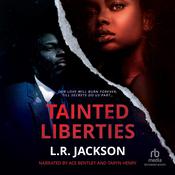 Tainted Liberties by  L.R. Jackson audiobook