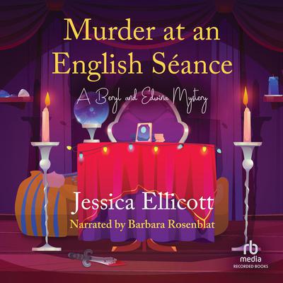 Murder at an English Séance by Jessica Ellicott audiobook
