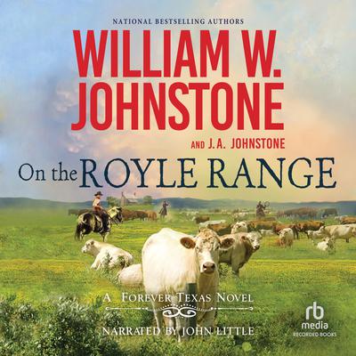 On the Royle Range by William W. Johnstone audiobook