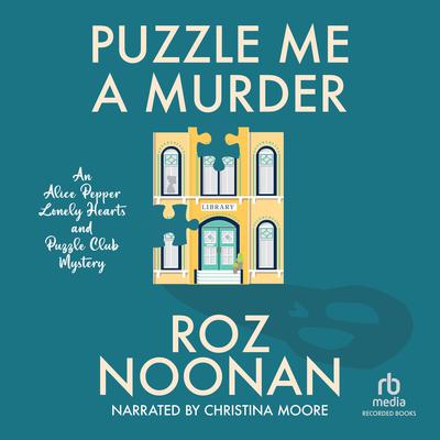 Puzzle Me a Murder by Roz Noonan audiobook