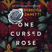 One Cursed Rose by  Rebecca Zanetti audiobook