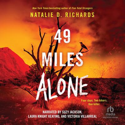 49 Miles Alone by Natalie D. Richards audiobook