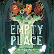 The Empty Place by  Olivia A. Cole audiobook