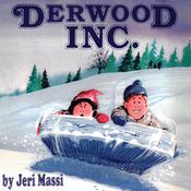 Derwood Inc. by  Jeri Massi audiobook