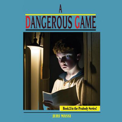 A Dangerous Game by Jeri Massi audiobook