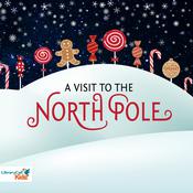 A Visit to the North Pole by  Madeline Walton-Hadlock audiobook