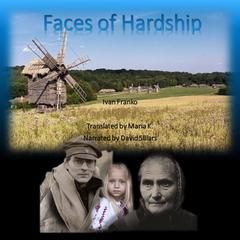 Faces of Hardship by Iván Franko audiobook