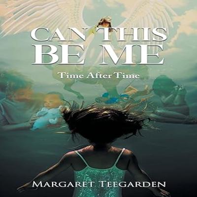 Can This Be Me by Margaret Teegarden audiobook