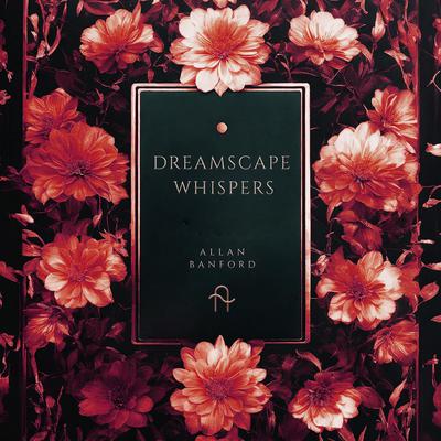 Dreamscape Whispers by Allan Banford audiobook