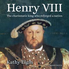 Henry VIII by Kathy Elgin audiobook