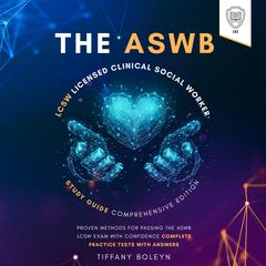 The ASWB LCSW Licensed Clinical Social Worker Study Guide: Comprehensive Edition by SMG  audiobook