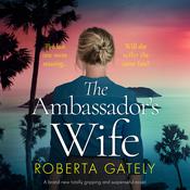 The Ambassador's Wife by  Roberta Gately audiobook