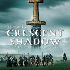 Beneath a Crescent Shadow by A. L. Sowards audiobook