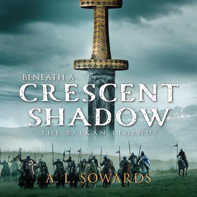 Beneath a Crescent Shadow by A. L. Sowards audiobook