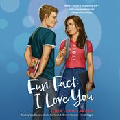 Fun Fact: I Love You by  Gina Lynn Larsen audiobook