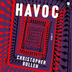 Havoc by Christopher Bollen audiobook