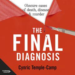 The Final Diagnosis by Cynric Temple-Camp audiobook