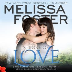 Stroke of Love by Melissa Foster audiobook