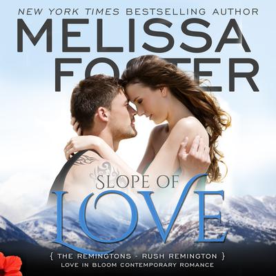 Slope of Love by Melissa Foster audiobook