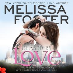 Chased by Love by Melissa Foster audiobook