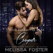 Wild Boys After Dark: Cooper by  Melissa Foster audiobook