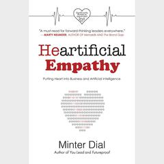 Heartificial Empathy by Minter Dial audiobook