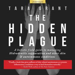 The Hidden Plague by Grant, Tara audiobook