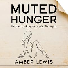 Muted Hunger by Amber Lewis audiobook