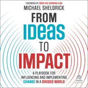 From Ideas to Impact by  Michael Sheldrick audiobook