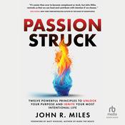 Passion Struck by  John R. Miles audiobook