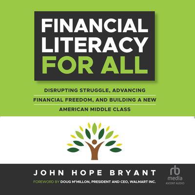 Financial Literacy For All by John Hope Bryant audiobook