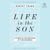 Life in the Son by  Robert Shank audiobook