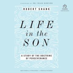 Life in the Son by Robert Shank audiobook