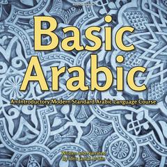 Basic Arabic by Idris Jamal Al-Din audiobook