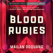Blood Rubies by  Mailan Doquang audiobook