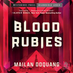 Blood Rubies by Mailan Doquang audiobook