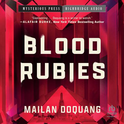 Blood Rubies by Mailan Doquang audiobook