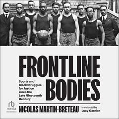 Frontline Bodies by Nicolas Martin-Breteau audiobook