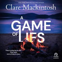 Game of Lies by Clare Mackintosh audiobook