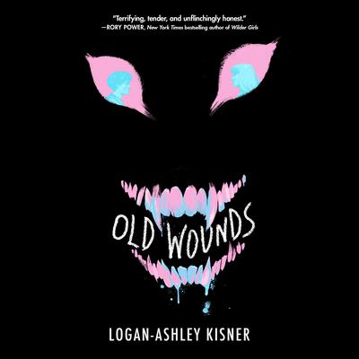 Old Wounds by Logan-Ashley Kisner audiobook