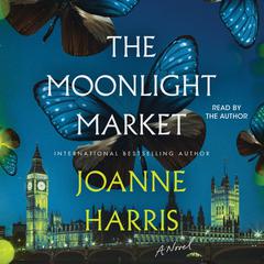 The Moonlight Market by Joanne Harris audiobook