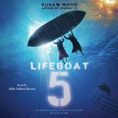 Lifeboat 5 by Susan Hood audiobook