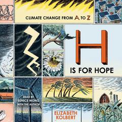 H Is for Hope by Elizabeth Kolbert audiobook